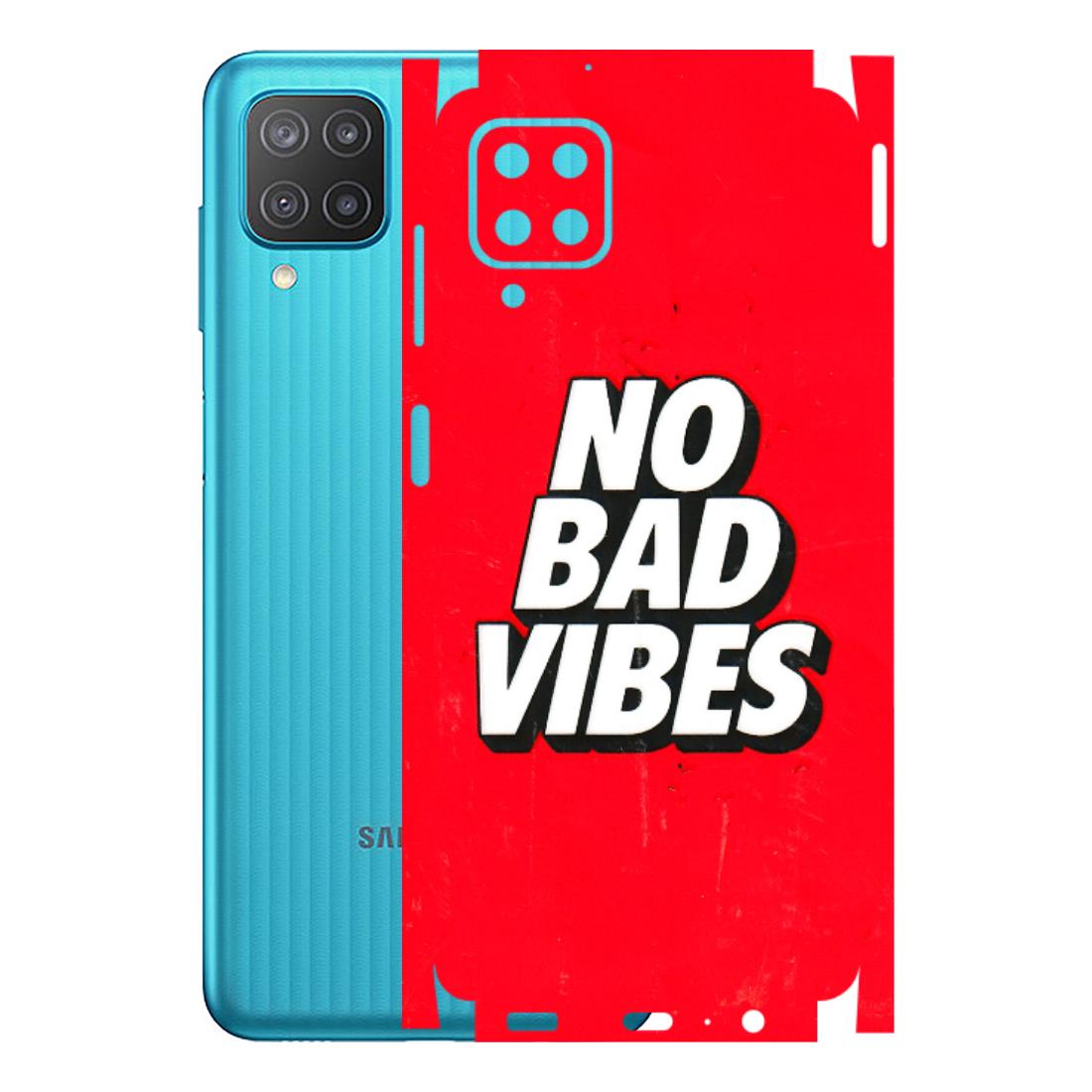 Samsung M/F/Note/Flip and C Phone Skins (All Models) - No Bad Vibes - 3D Embossed Finish (L-280) Samsung Galaxy M12