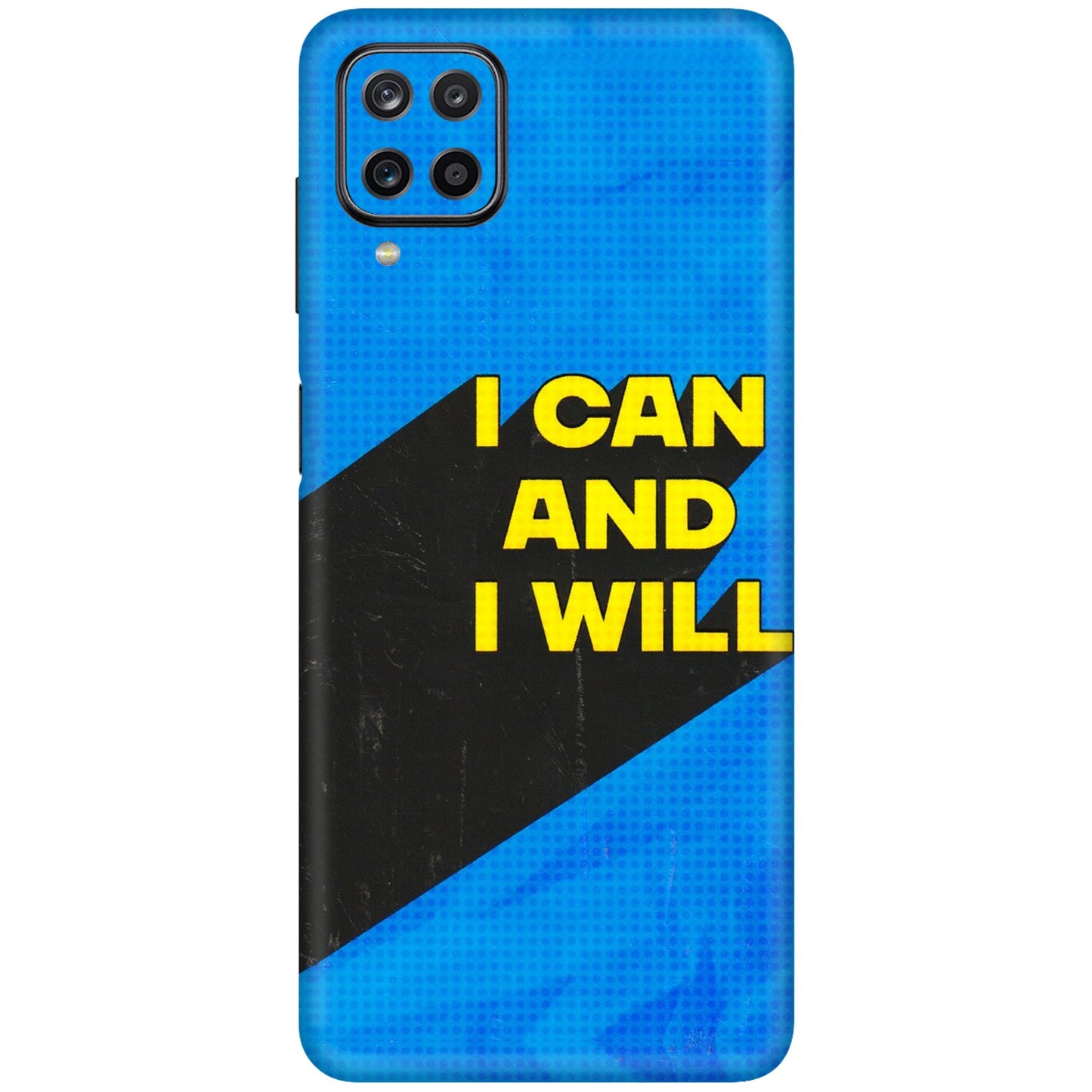 Samsung M/F/Note/Flip and C Phone Skins (All Models) - I Can And I Will - 3D Embossed Finish (L-281) Samsung Galaxy M12