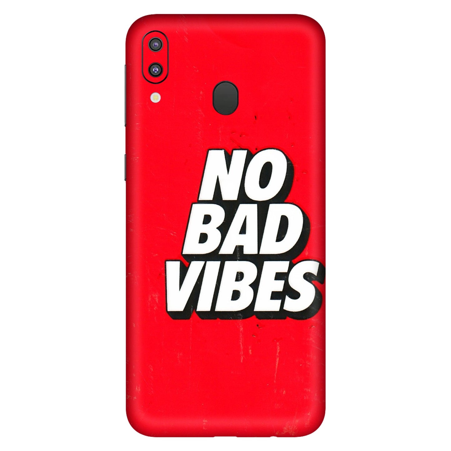 Samsung M/F/Note/Flip and C Phone Skins (All Models) - No Bad Vibes - 3D Embossed Finish (L-280) Samsung Galaxy M20