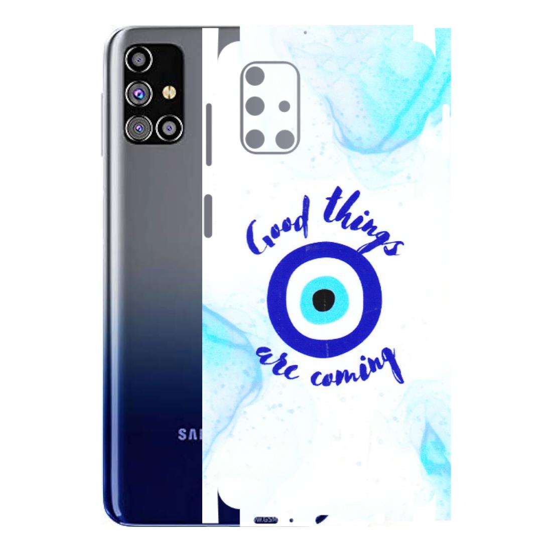 Samsung M/F/Note/Flip and C Phone Skins (All Models) - Evil Eye Good Things Are Coming - 3D Embossed Finish (L-322) Samsung Galaxy M31s
