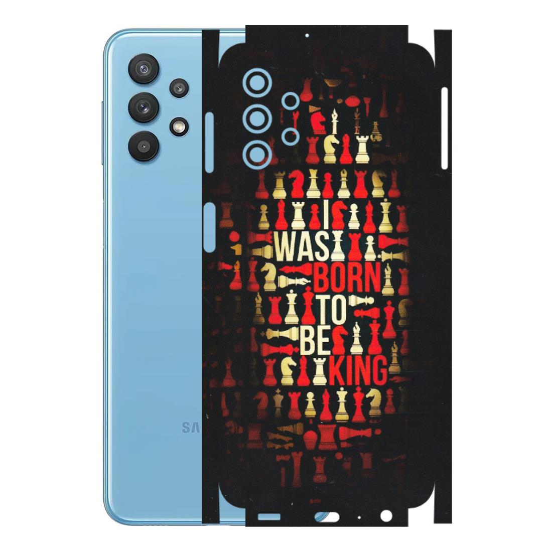 Samsung M/F/Note/Flip and C Phone Skins (All Models) - Born To Be King - Matte Finish (M-73) Samsung Galaxy M32 (5G)