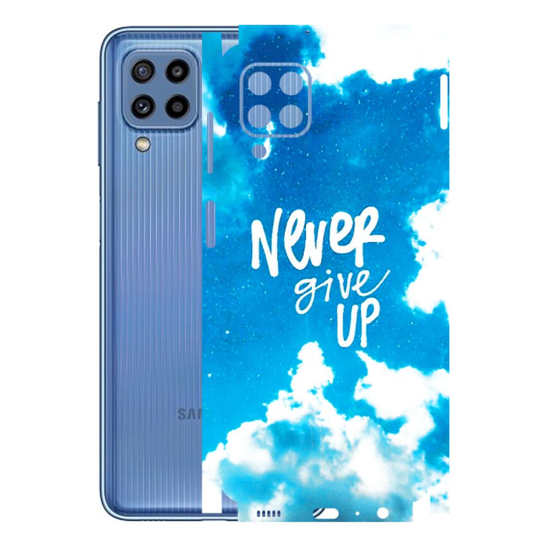 Samsung M/F/Note/Flip and C Phone Skins (All Models) - Never Give Up - 3D Embossed Finish (L-279) Samsung Galaxy M32