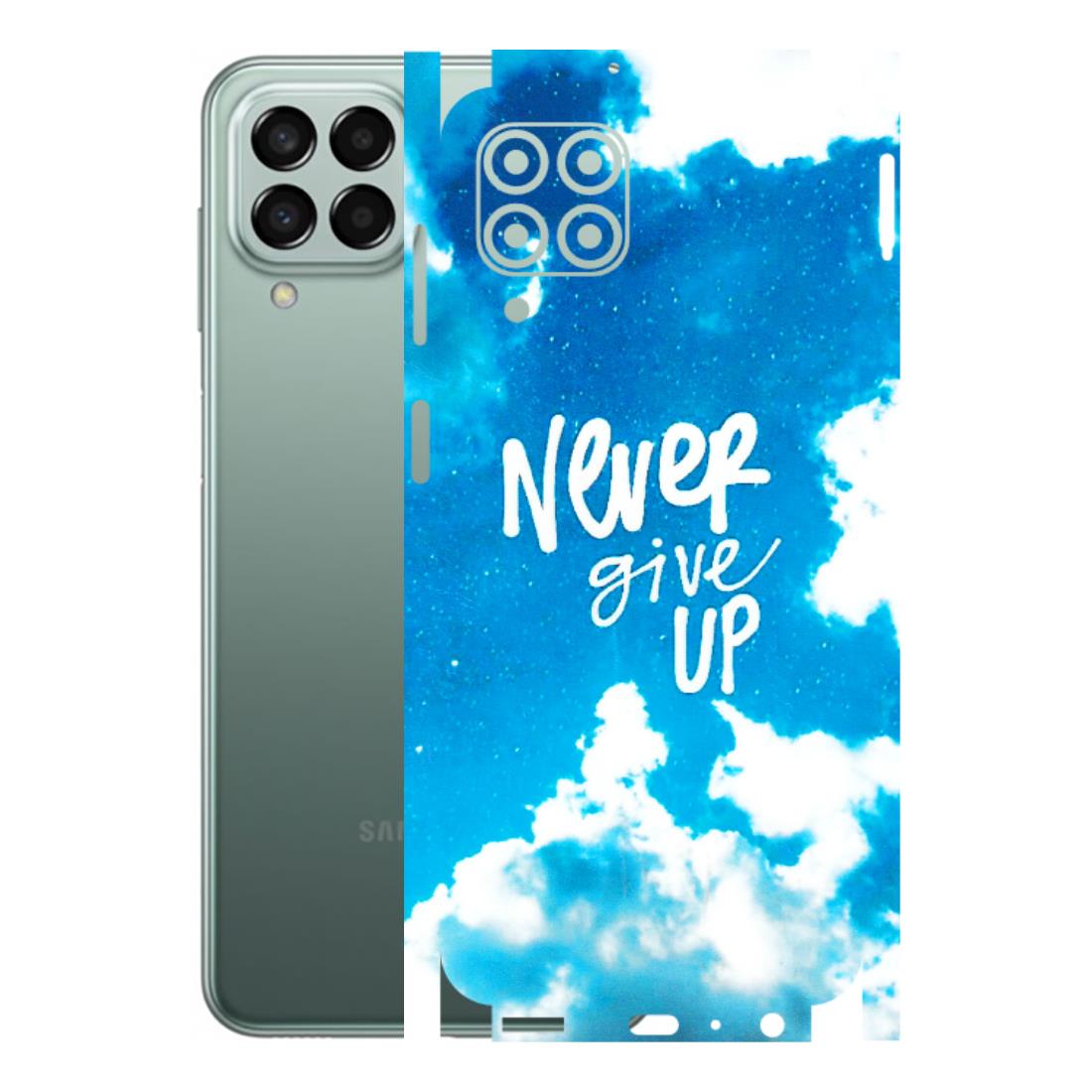 Samsung M/F/Note/Flip and C Phone Skins (All Models) - Never Give Up - 3D Embossed Finish (L-279) Samsung Galaxy M33 (5G)