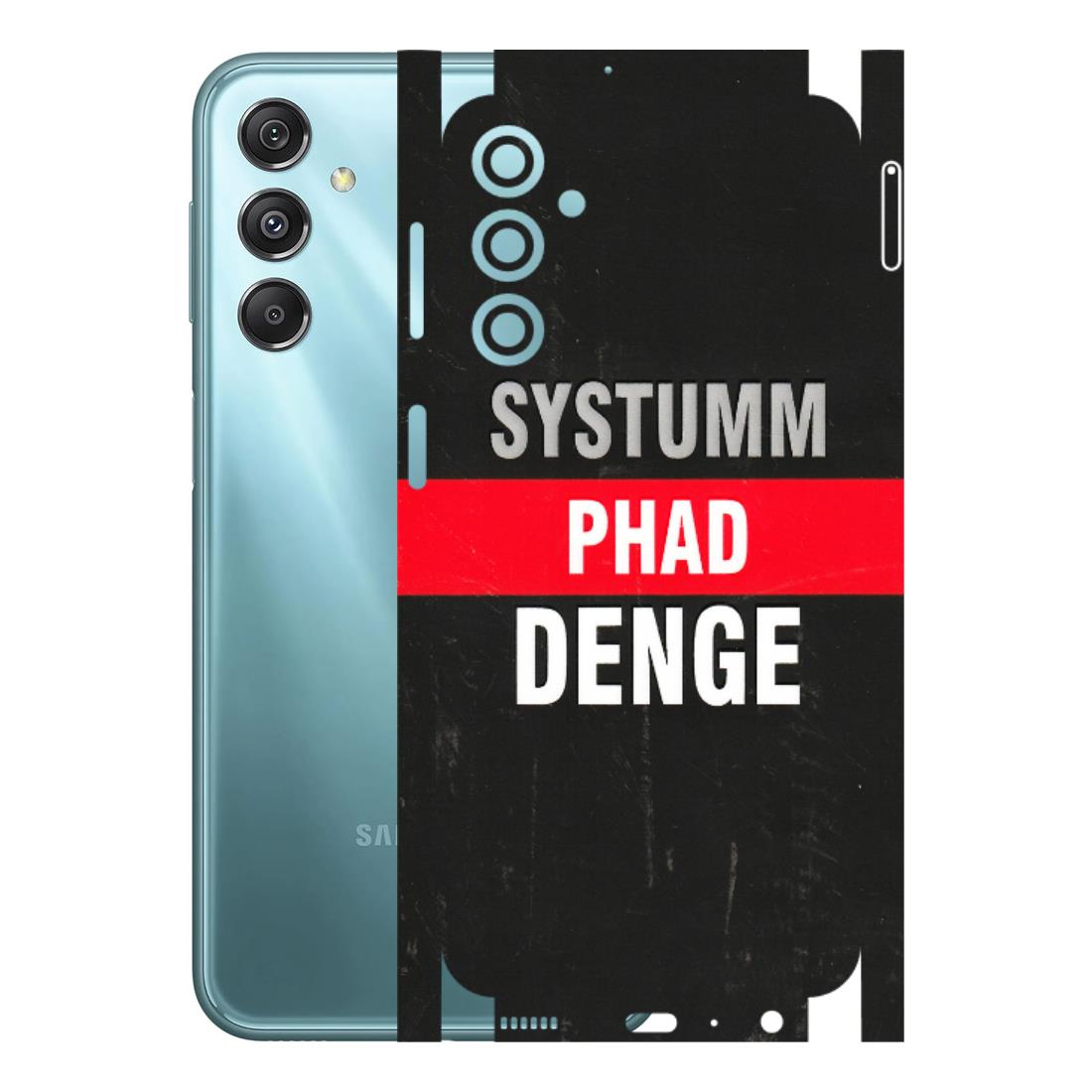 Samsung M/F/Note/Flip and C Phone Skins (All Models) - Systumm Phad Denge - 3D Embossed Finish (L-278) Samsung Galaxy M34 (5G)