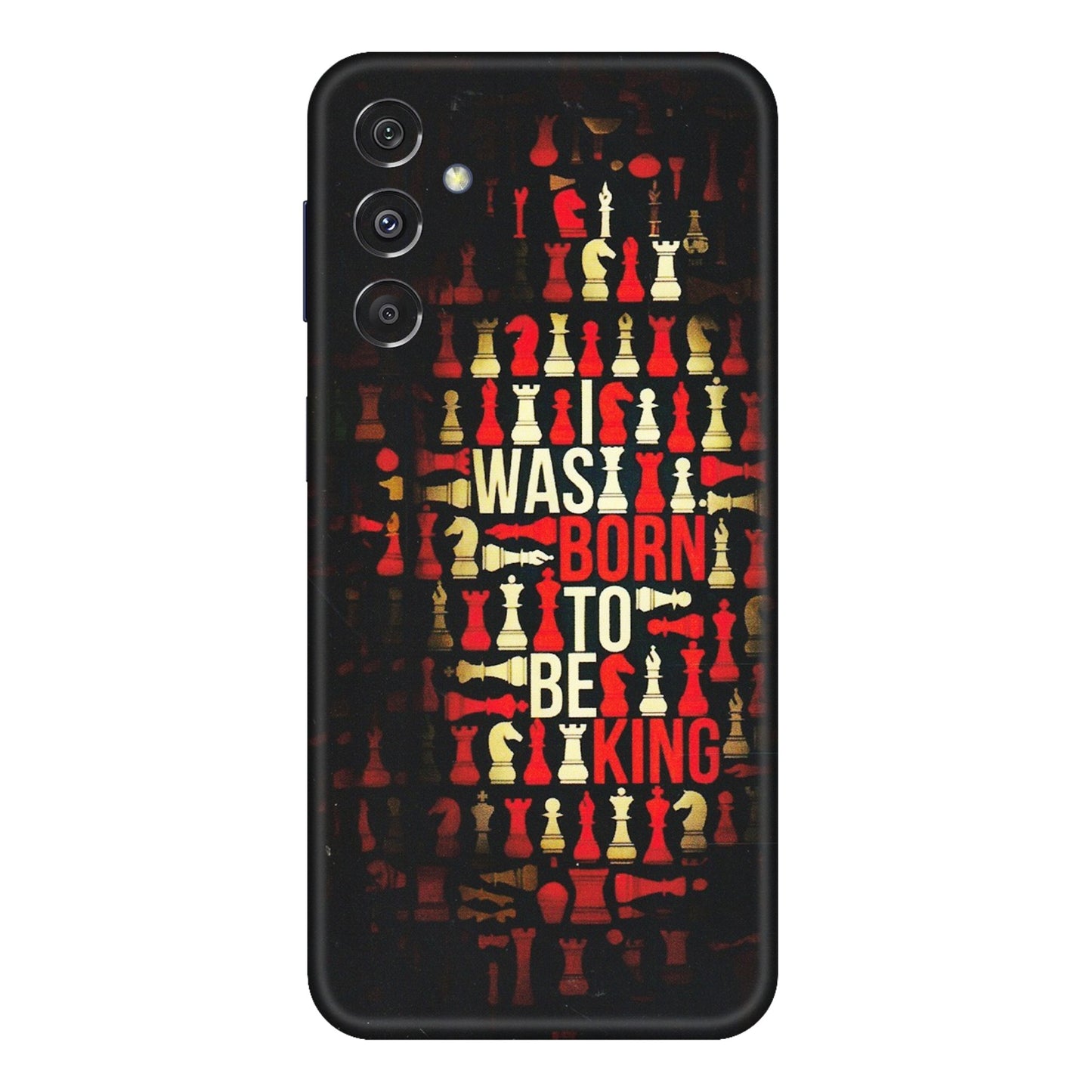 Samsung M/F/Note/Flip and C Phone Skins (All Models) - Born To Be King - Matte Finish (M-73) Samsung Galaxy M34 (5G)