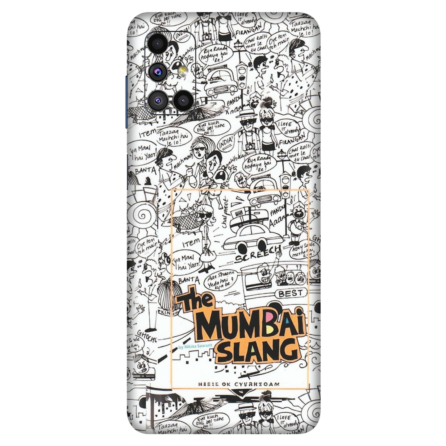Samsung M/F/Note/Flip and C Phone Skins (All Models) - The Mumbai Slang - Matte Finish (M-142) Samsung Galaxy M51