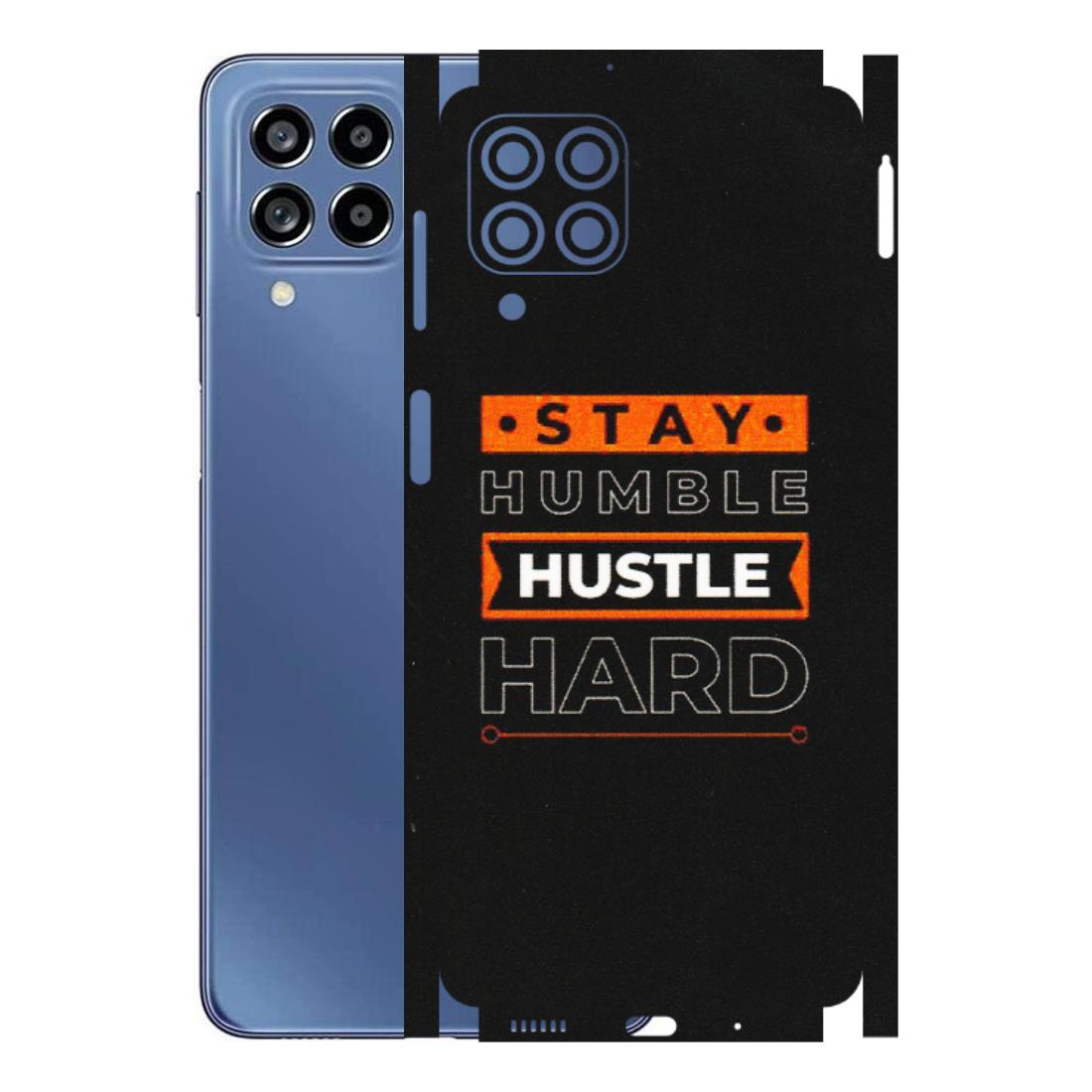 Samsung M/F/Note/Flip and C Phone Skins (All Models) - Stay Humble Stay Hard - Matte Finish (M-48) Samsung Galaxy M53 (5G)