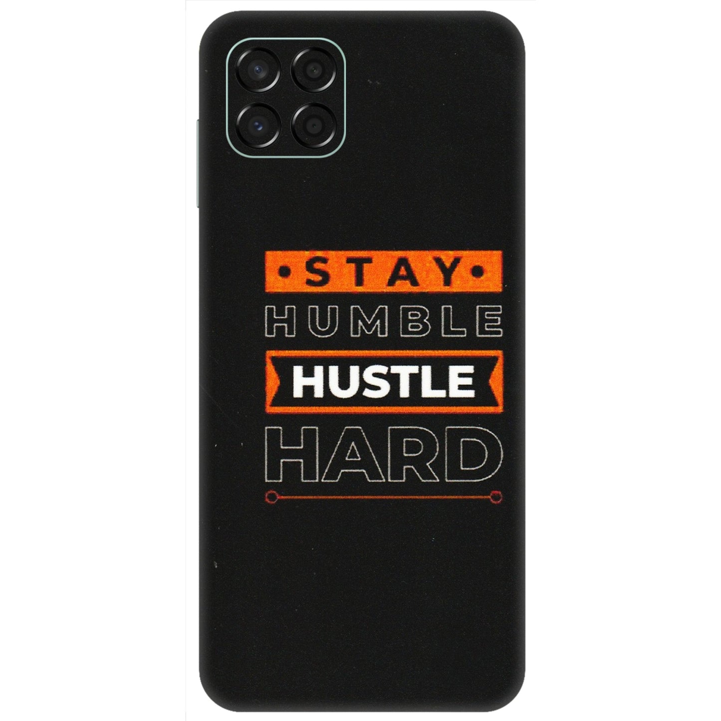 Samsung M/F/Note/Flip and C Phone Skins (All Models) - Stay Humble Stay Hard - Matte Finish (M-48) Samsung Galaxy M53 (5G)