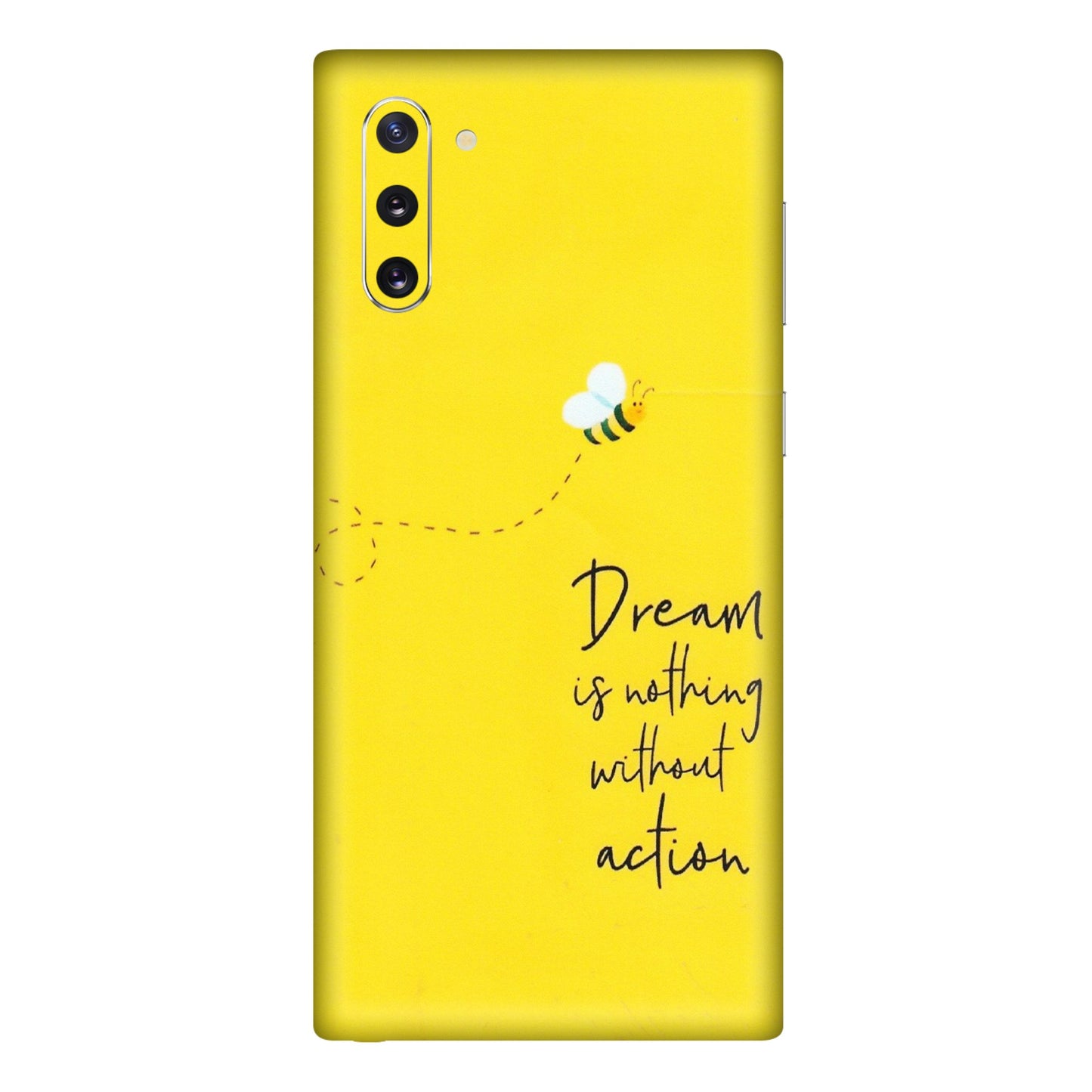 Samsung M/F/Note/Flip and C Phone Skins (All Models) - Dream Is Nothing Without Action - Matte Finish (M-138) Samsung Galaxy Note 10