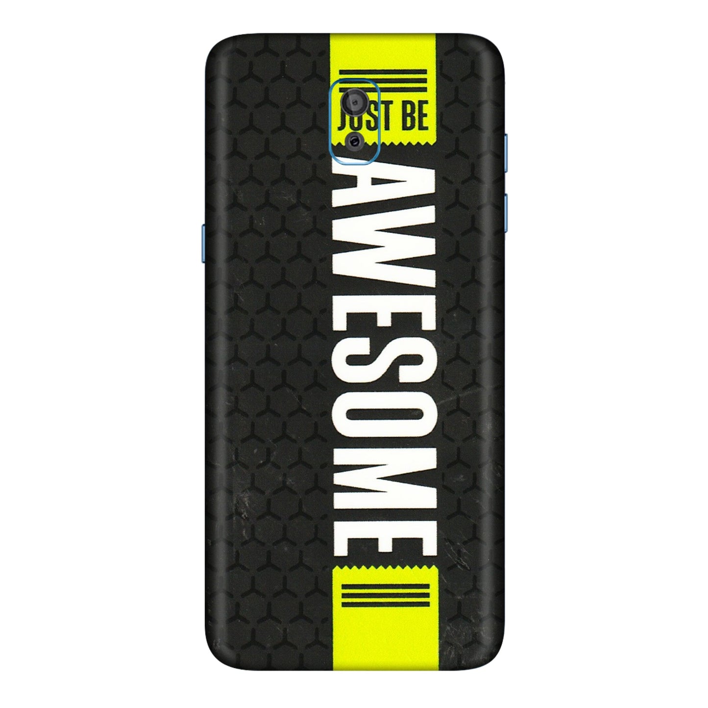 Samsung M/F/Note/Flip and C Phone Skins (All Models) - Just Be Awesome - 3D Embossed Finish (L-101) Samsung Galaxy On 8