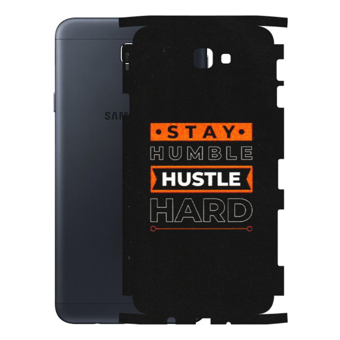 Samsung M/F/Note/Flip and C Phone Skins (All Models) - Stay Humble Stay Hard - Matte Finish (M-48) Samsung Galaxy On Next