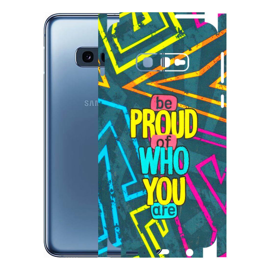 Samsung A/S Series Phone Skins (All Models) - Be Proud Of Who You Are - 3D Embossed Finish (L-277) Samsung Galaxy S10E