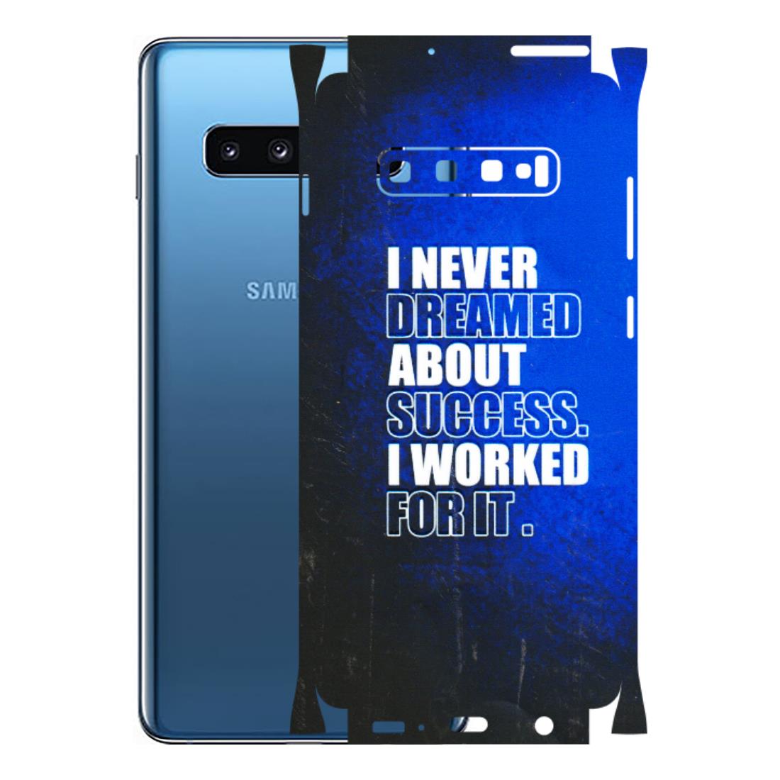Samsung A/S Series Phone Skins (All Models) - I Never Dreamed About Success - 3D Embossed Finish (L-283) Samsung Galaxy S10 Plus