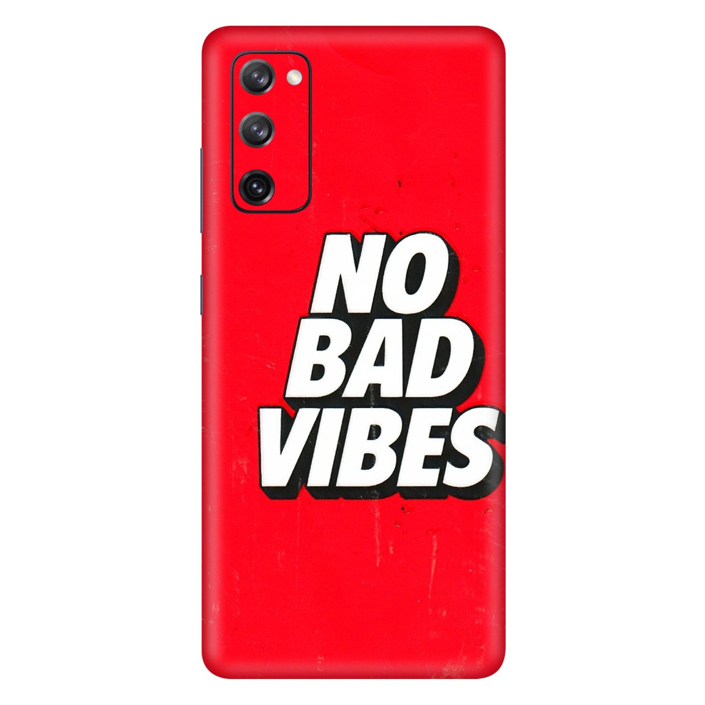 Samsung A/S Series Phone Skins (All Models) - No Bad Vibes - 3D Embossed Finish (L-280) Samsung Galaxy S20 FE