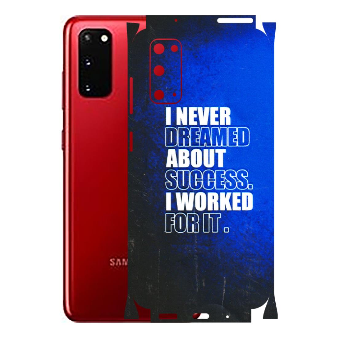 Samsung A/S Series Phone Skins (All Models) - I Never Dreamed About Success - 3D Embossed Finish (L-283) Samsung Galaxy S20