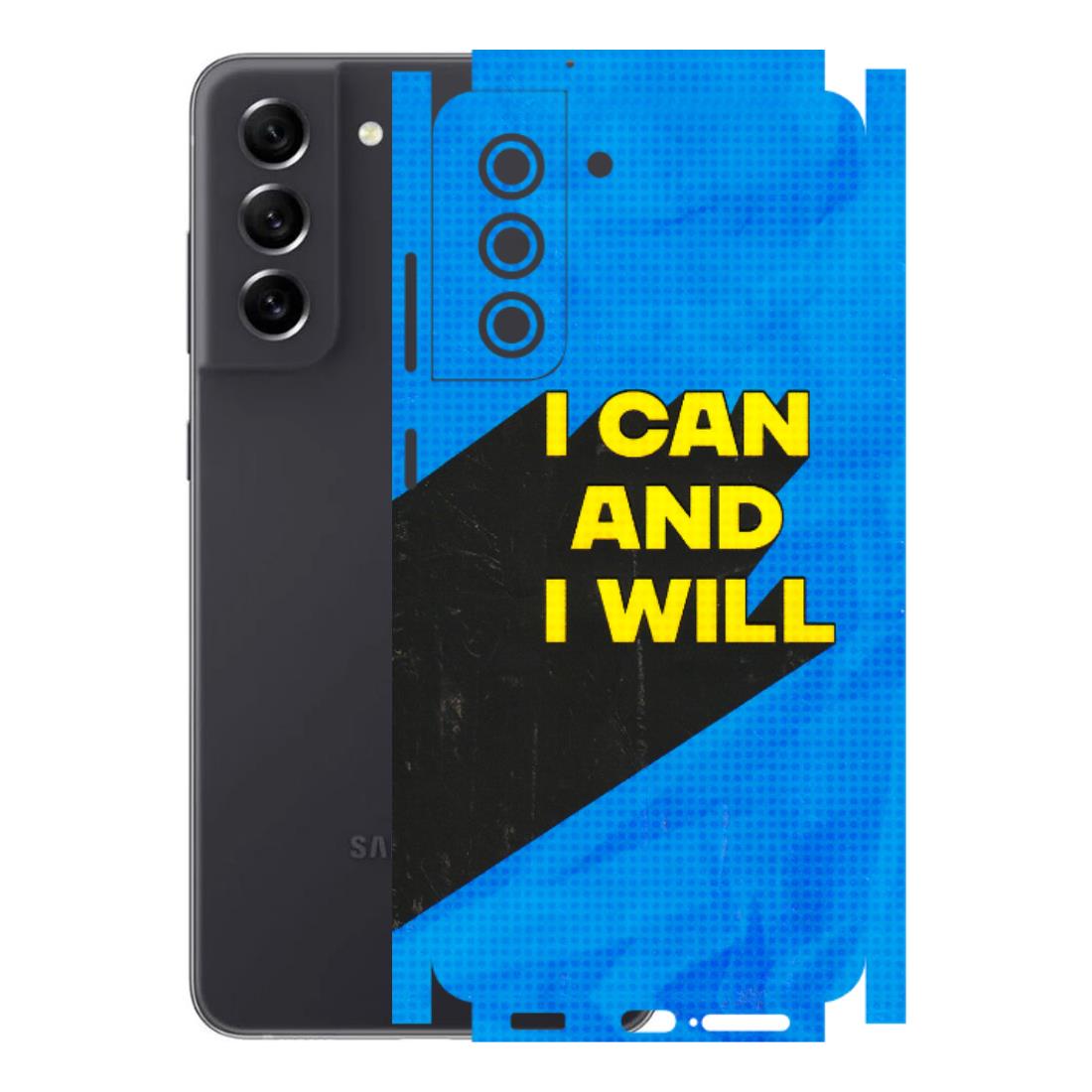 Samsung A/S Series Phone Skins (All Models) - I Can And I Will - 3D Embossed Finish (L-281) Samsung Galaxy S21 FE 5G