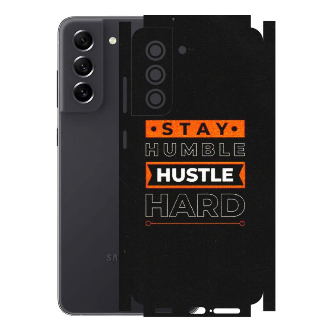 Samsung A/S Series Phone Skins (All Models) - Stay Humble Stay Hard - Matte Finish (M-48) Samsung Galaxy S21 FE 5G