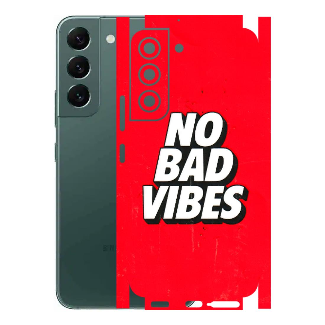 Samsung A/S Series Phone Skins (All Models) - No Bad Vibes - 3D Embossed Finish (L-280) Samsung Galaxy S22
