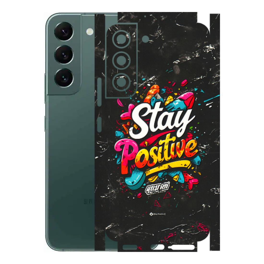 Samsung A/S Series Phone Skins (All Models) - Stay Positive Black - 3D Embossed Finish (L-31) Samsung Galaxy S22