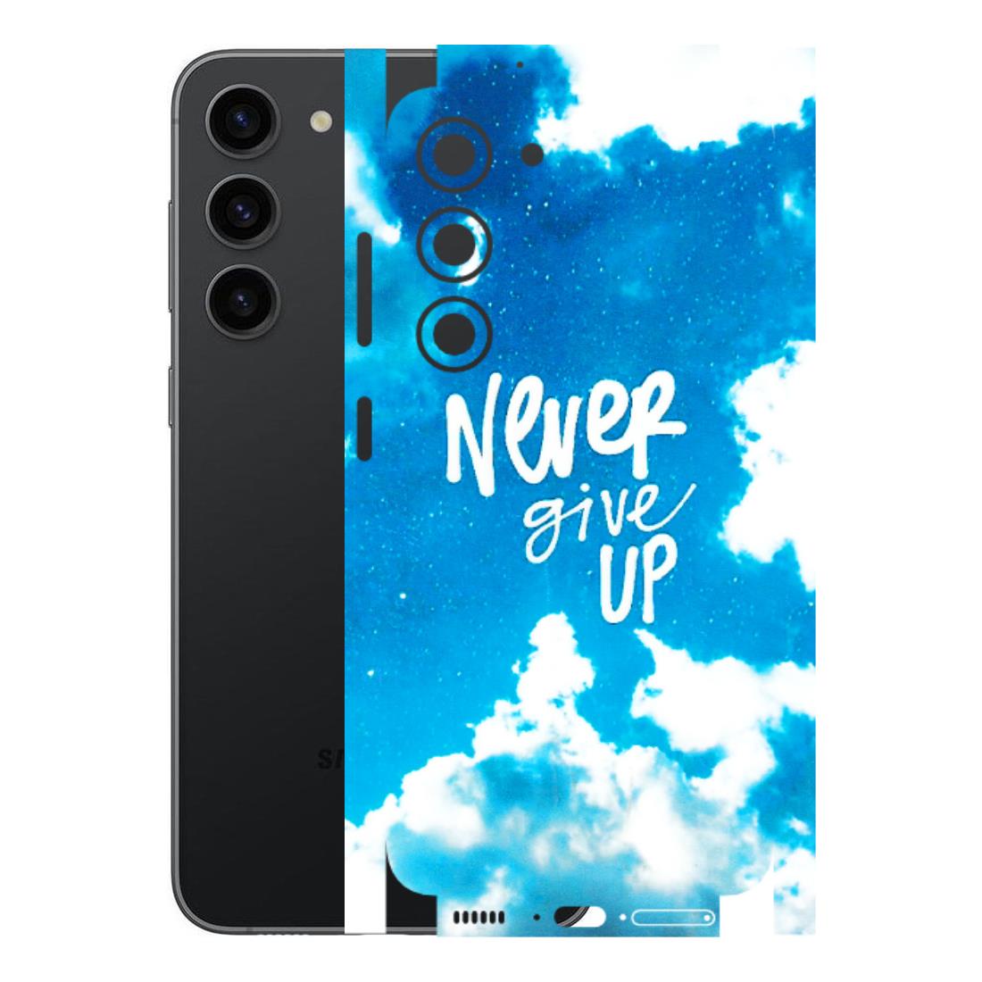 Samsung A/S Series Phone Skins (All Models) - Never Give Up - 3D Embossed Finish (L-279) Samsung Galaxy S23 (5G)