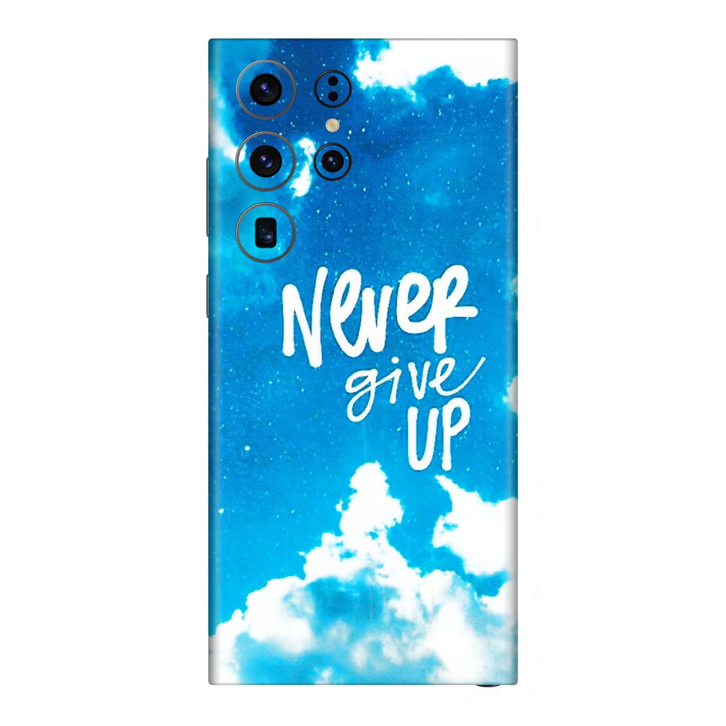 Samsung A/S Series Phone Skins (All Models) - Never Give Up - 3D Embossed Finish (L-279) Samsung Galaxy S23 Ultra (5G)