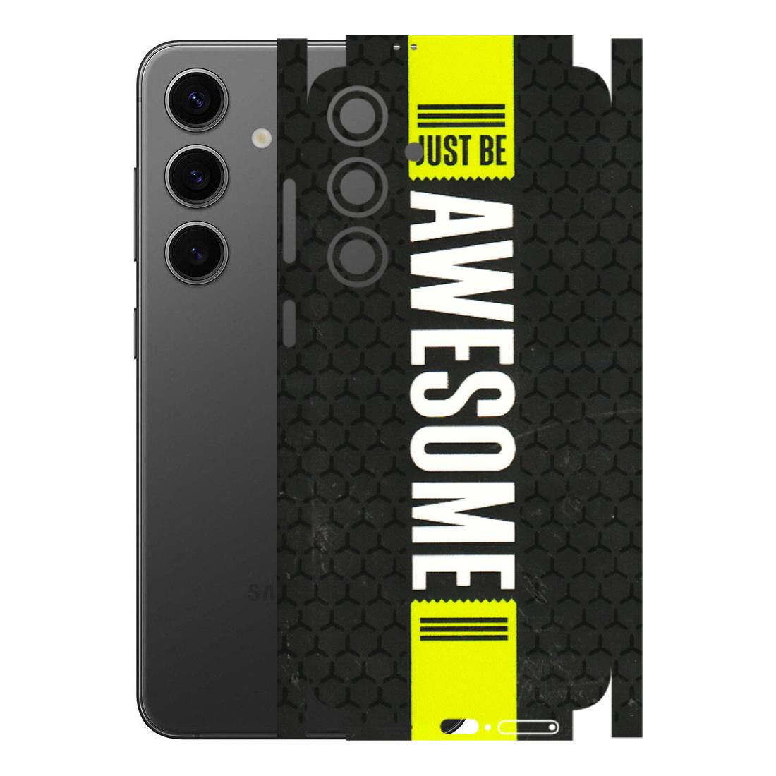 Samsung A/S Series Phone Skins (All Models) - Just Be Awesome - 3D Embossed Finish (L-101) Samsung Galaxy S24 Plus