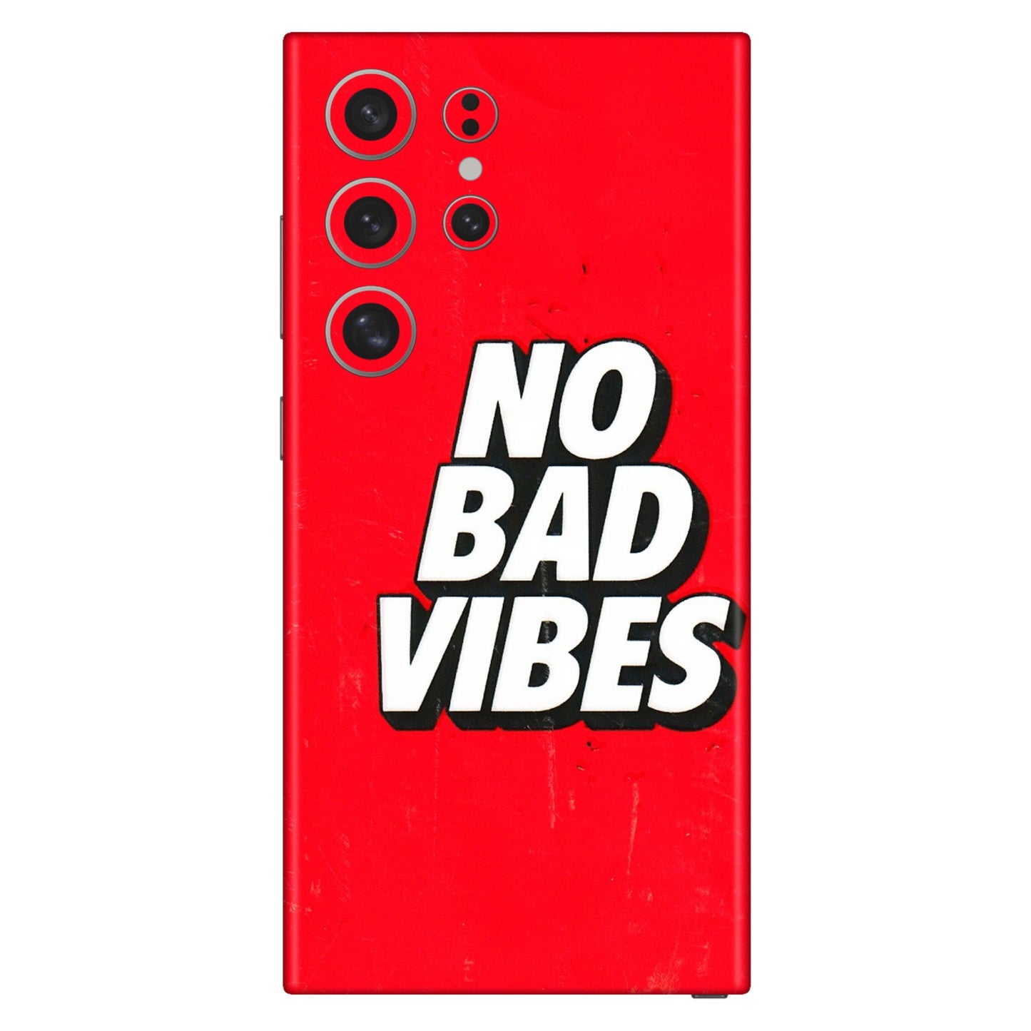 Samsung A/S Series Phone Skins (All Models) - No Bad Vibes - 3D Embossed Finish (L-280) Samsung Galaxy S24 Ultra (5G)