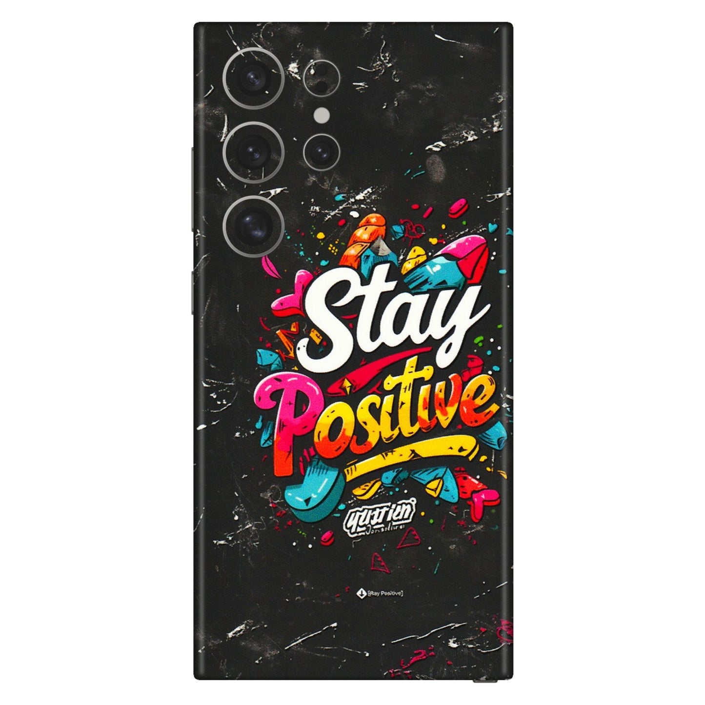 Samsung A/S Series Phone Skins (All Models) - Stay Positive Black - 3D Embossed Finish (L-31) Samsung Galaxy S24 Ultra (5G)