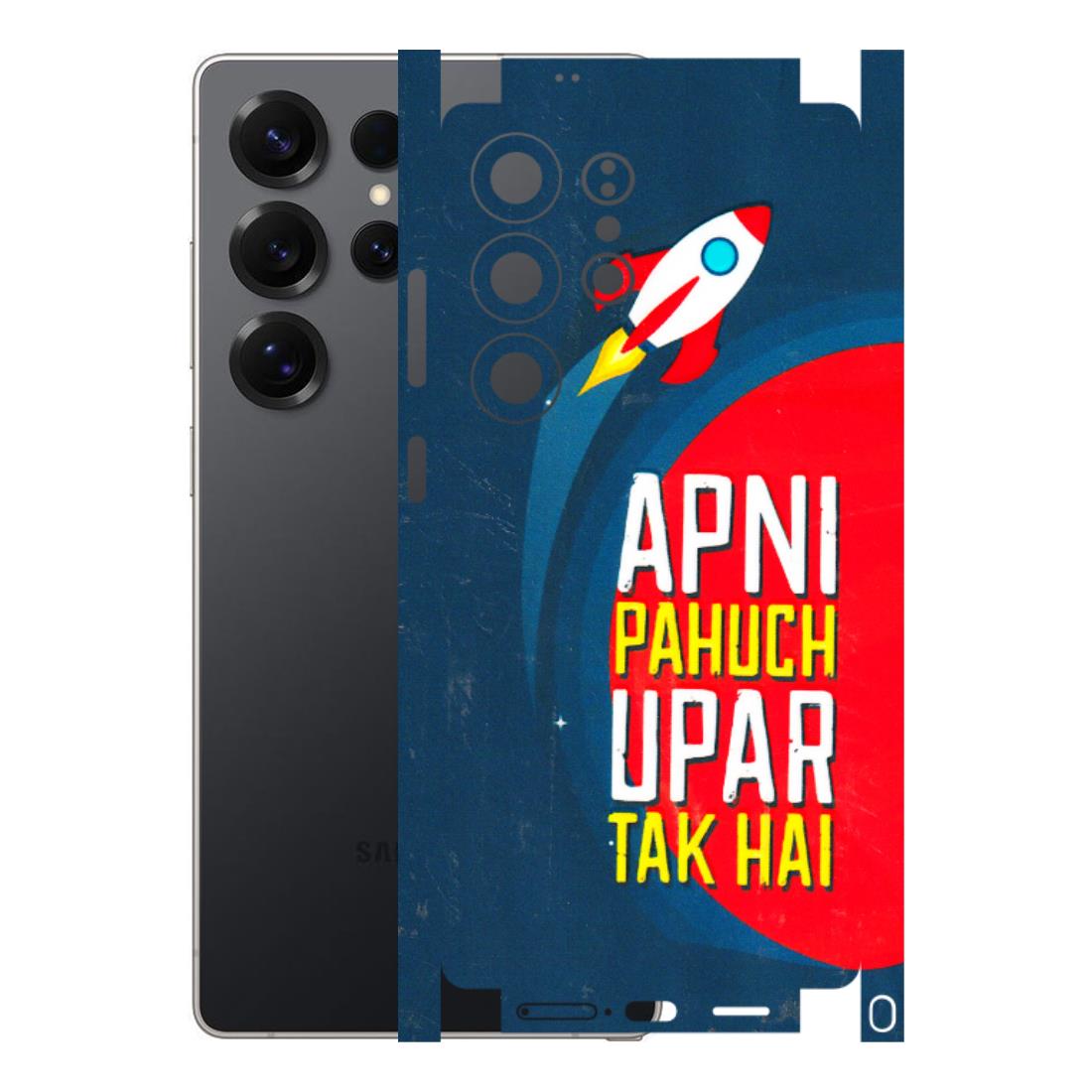 Samsung A/S Series Phone Skins (All Models) - Apni Pahuch Upar Tak Hai - 3D Embossed Finish (L-276) Samsung Galaxy S25 Ultra (5G)
