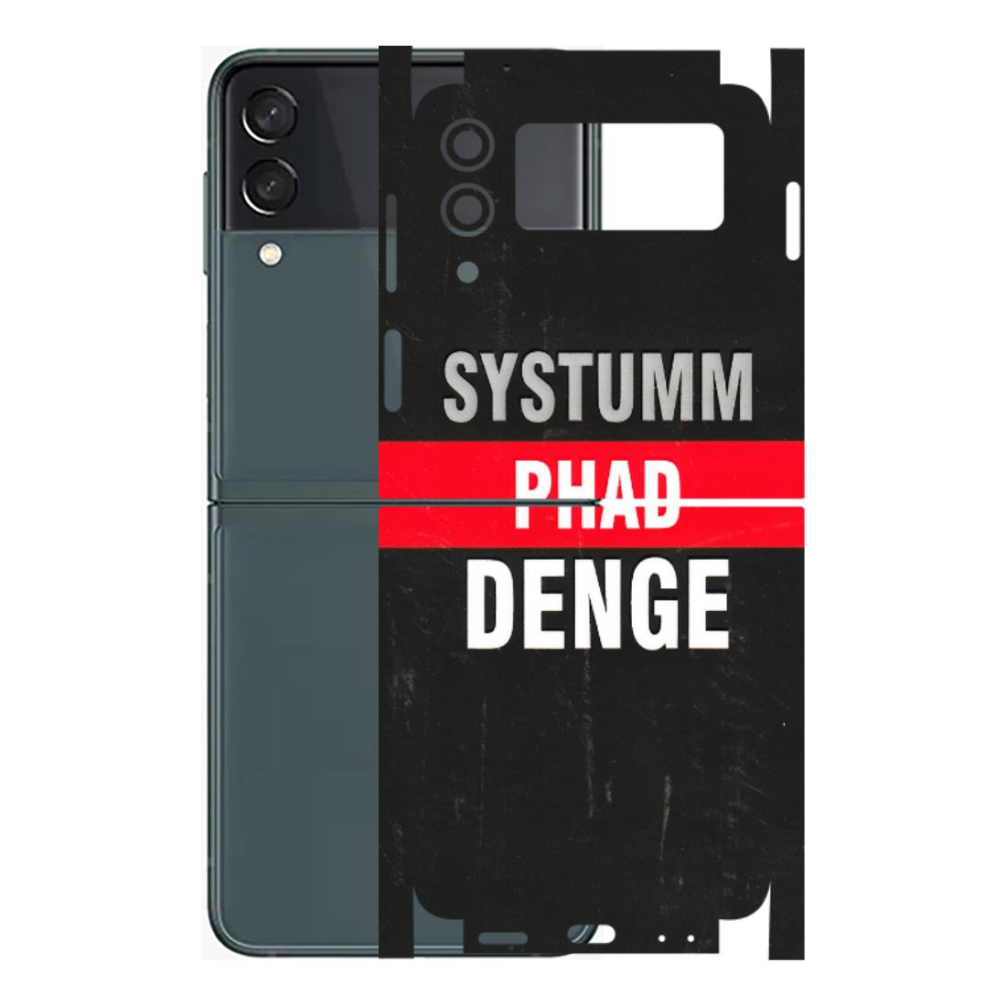 Samsung M/F/Note/Flip and C Phone Skins (All Models) - Systumm Phad Denge - 3D Embossed Finish (L-278) Samsung Galaxy Z Flip 3 (5G)