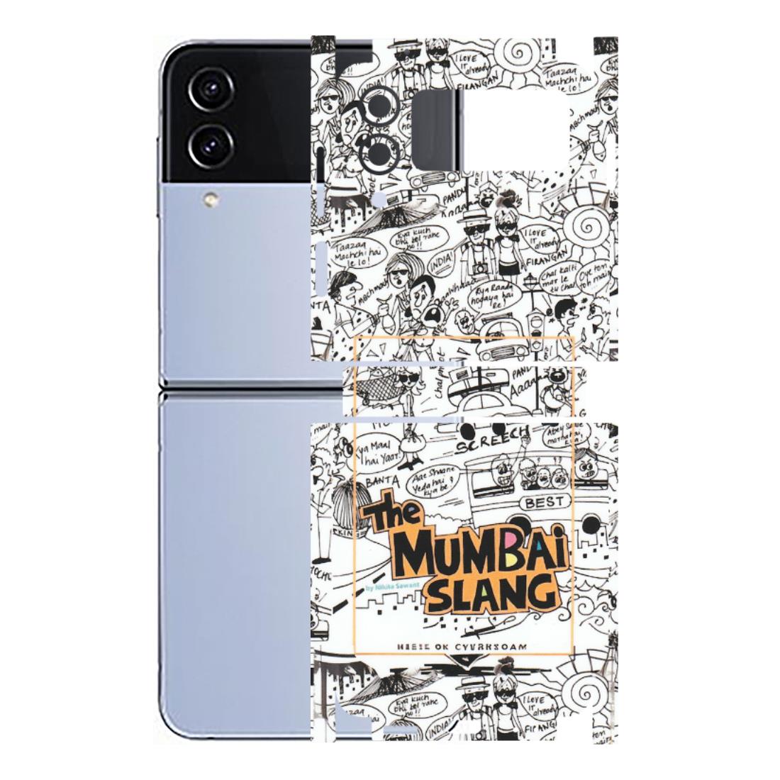Samsung M/F/Note/Flip and C Phone Skins (All Models) - The Mumbai Slang - Matte Finish (M-142) Samsung Galaxy Z Flip 4