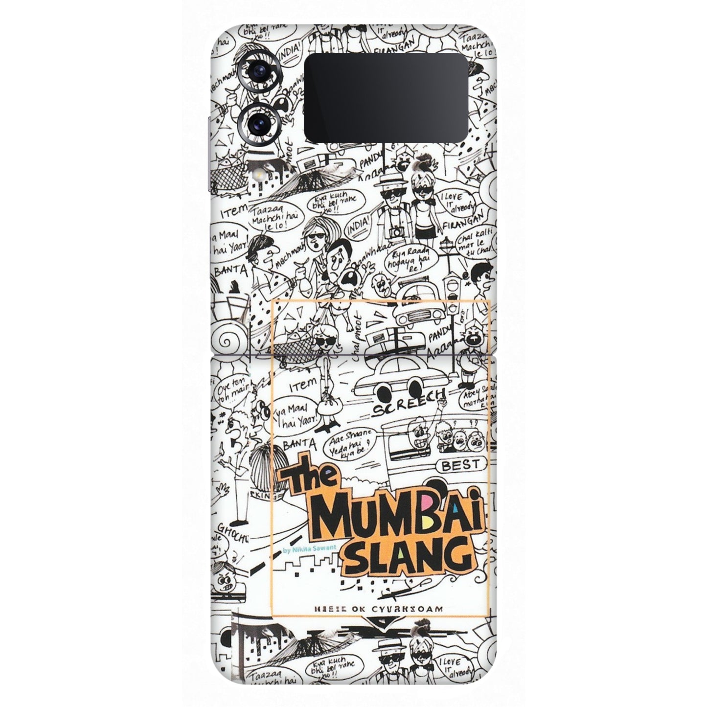 Samsung M/F/Note/Flip and C Phone Skins (All Models) - The Mumbai Slang - Matte Finish (M-142) Samsung Galaxy Z Flip 4