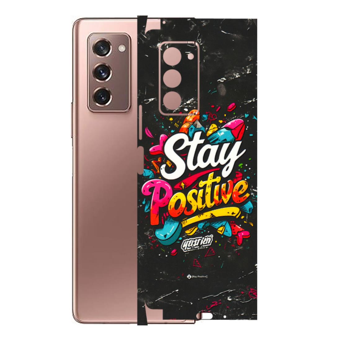 Samsung M/F/Note/Flip and C Phone Skins (All Models) - Stay Positive Black - 3D Embossed Finish (L-31) Samsung Galaxy Z Fold 2