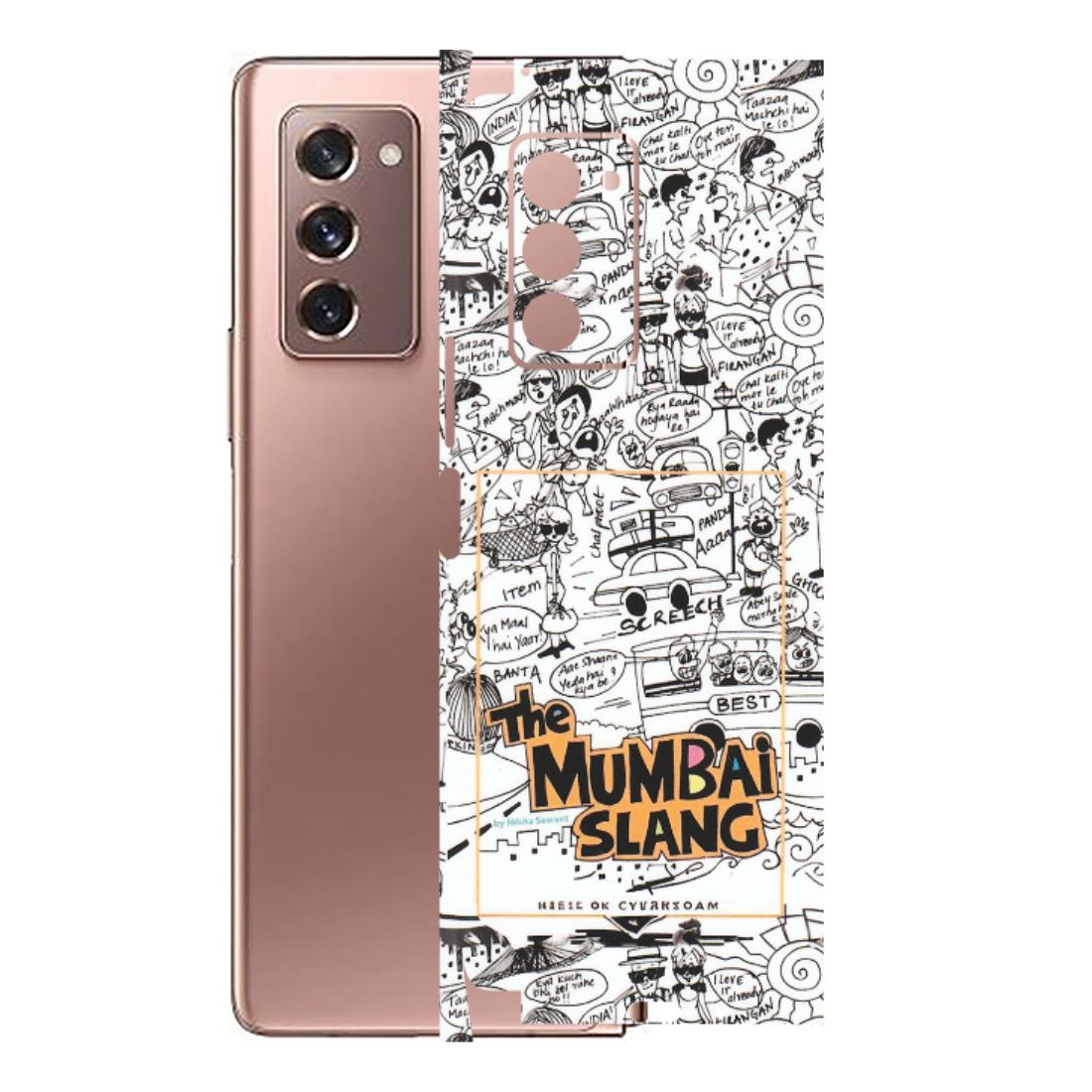 Samsung M/F/Note/Flip and C Phone Skins (All Models) - The Mumbai Slang - Matte Finish (M-142) Samsung Galaxy Z Fold 2