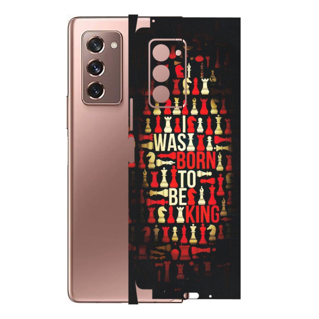 Samsung M/F/Note/Flip and C Phone Skins (All Models) - Born To Be King - Matte Finish (M-73) Samsung Galaxy Z Fold 2