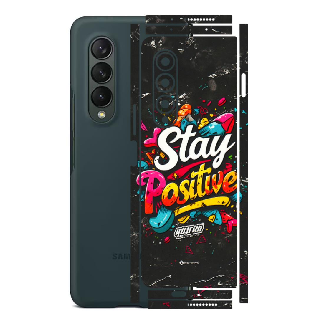 Samsung M/F/Note/Flip and C Phone Skins (All Models) - Stay Positive Black - 3D Embossed Finish (L-31) Samsung Galaxy Z Fold 3