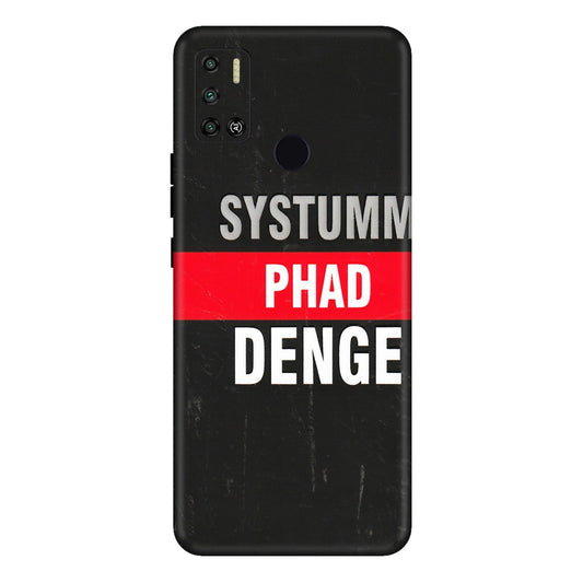 Tecno Phone Skins (All Models) - Systumm Phad Denge - 3D Embossed Finish (L-278) Tecno Spark 6 AIR