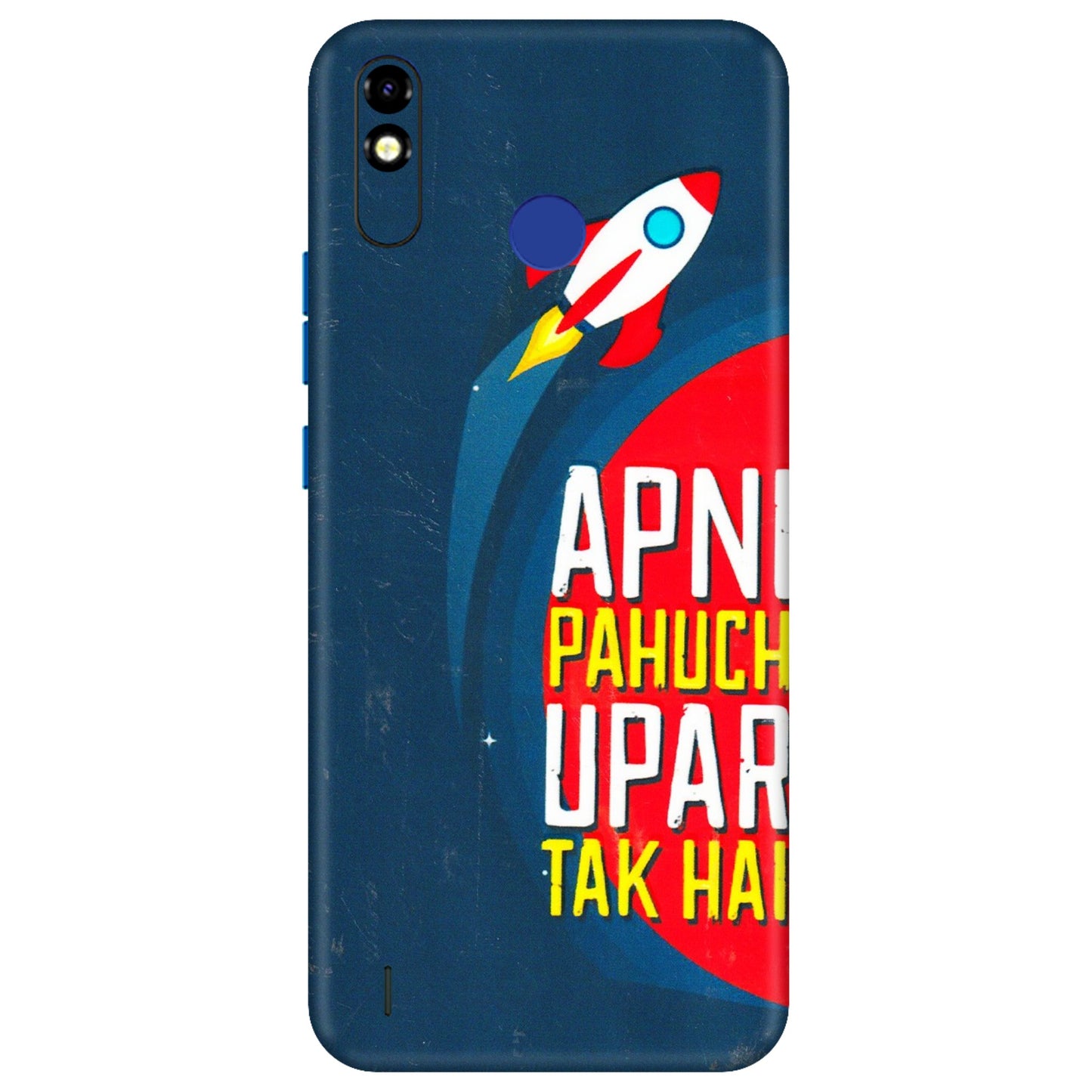 Tecno Phone Skins (All Models) - Apni Pahuch Upar Tak Hai - 3D Embossed Finish (L-276) Tecno Spark Go Plus