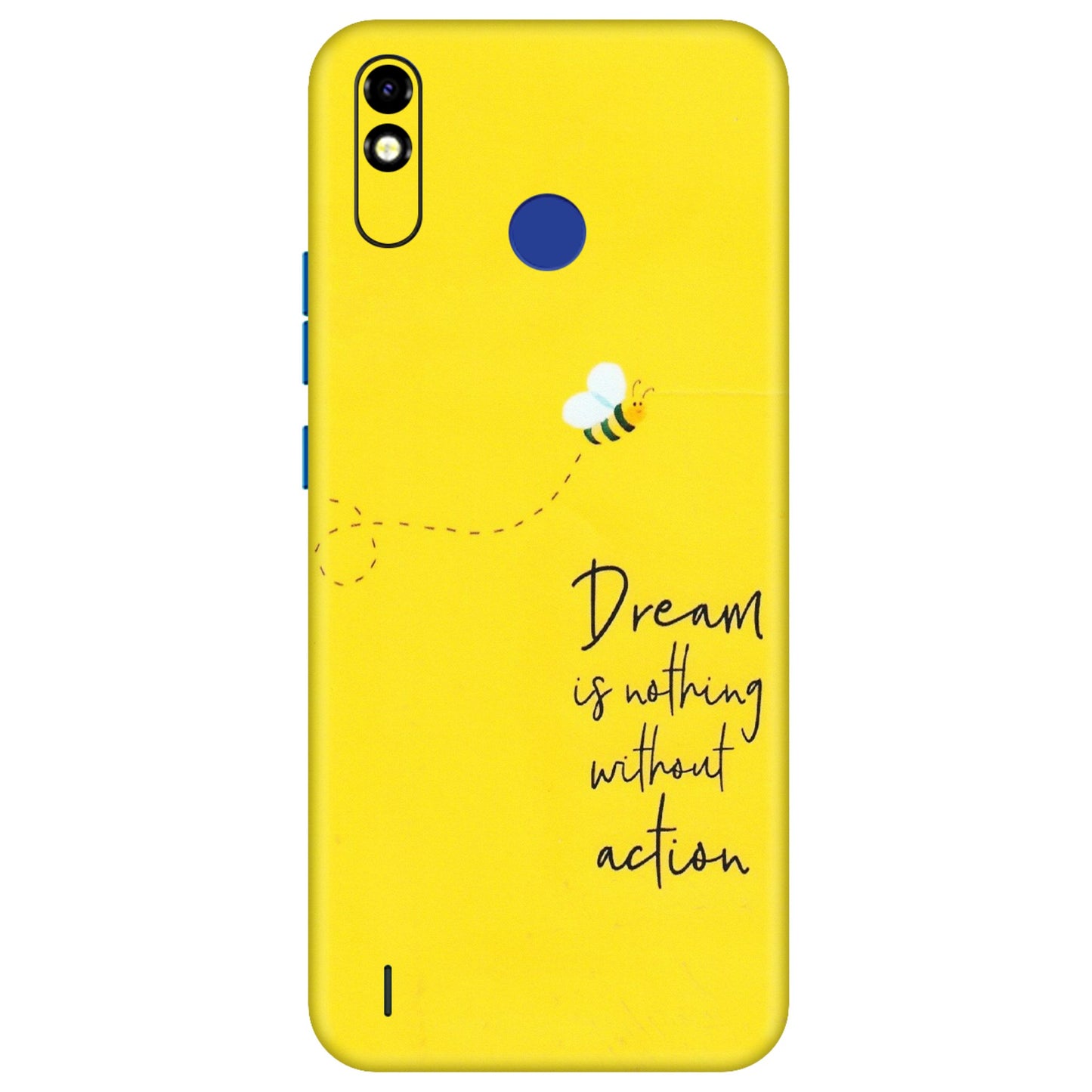 Tecno Phone Skins (All Models) - Dream Is Nothing Without Action - Matte Finish (M-138) Tecno Spark Go Plus