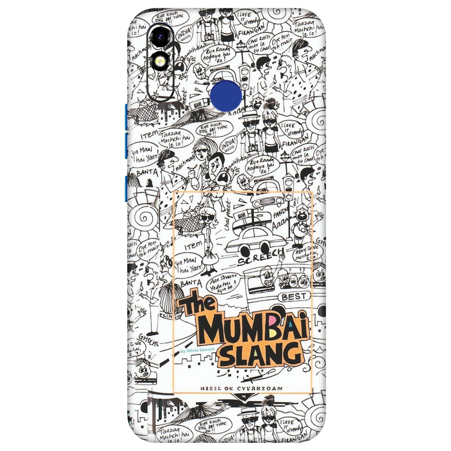 Tecno Phone Skins (All Models) - The Mumbai Slang - Matte Finish (M-142) Tecno Spark Go Plus