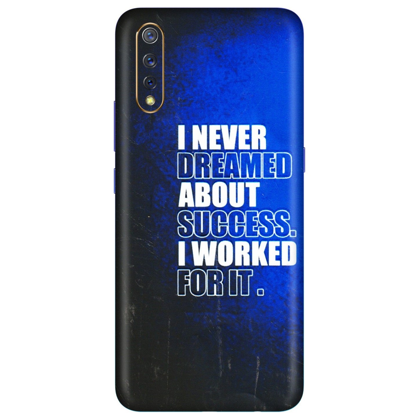 VIVO Z/V/X/T/U/S Series Phone Skins (All Models) - I Never Dreamed About Success - 3D Embossed Finish (L-283) Vivo S1