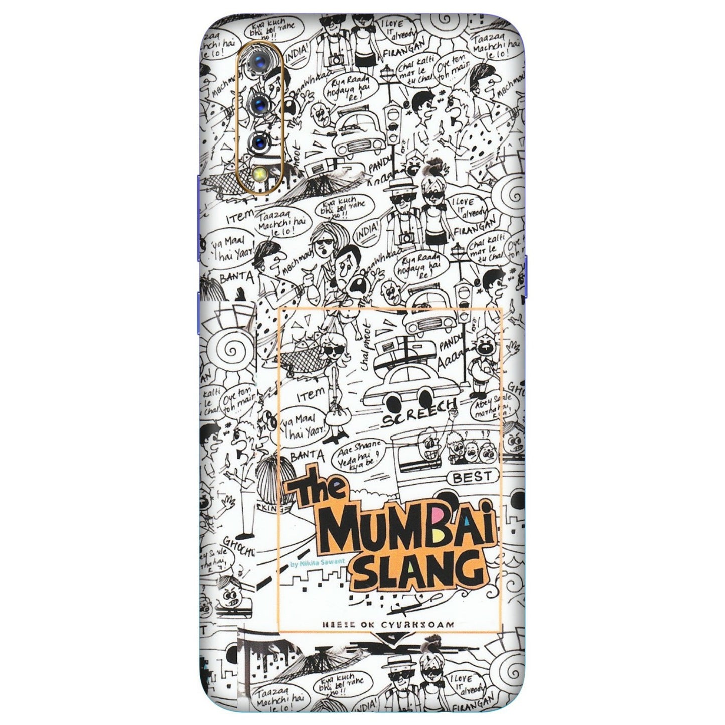 VIVO Z/V/X/T/U/S Series Phone Skins (All Models) - The Mumbai Slang - Matte Finish (M-142) Vivo S1