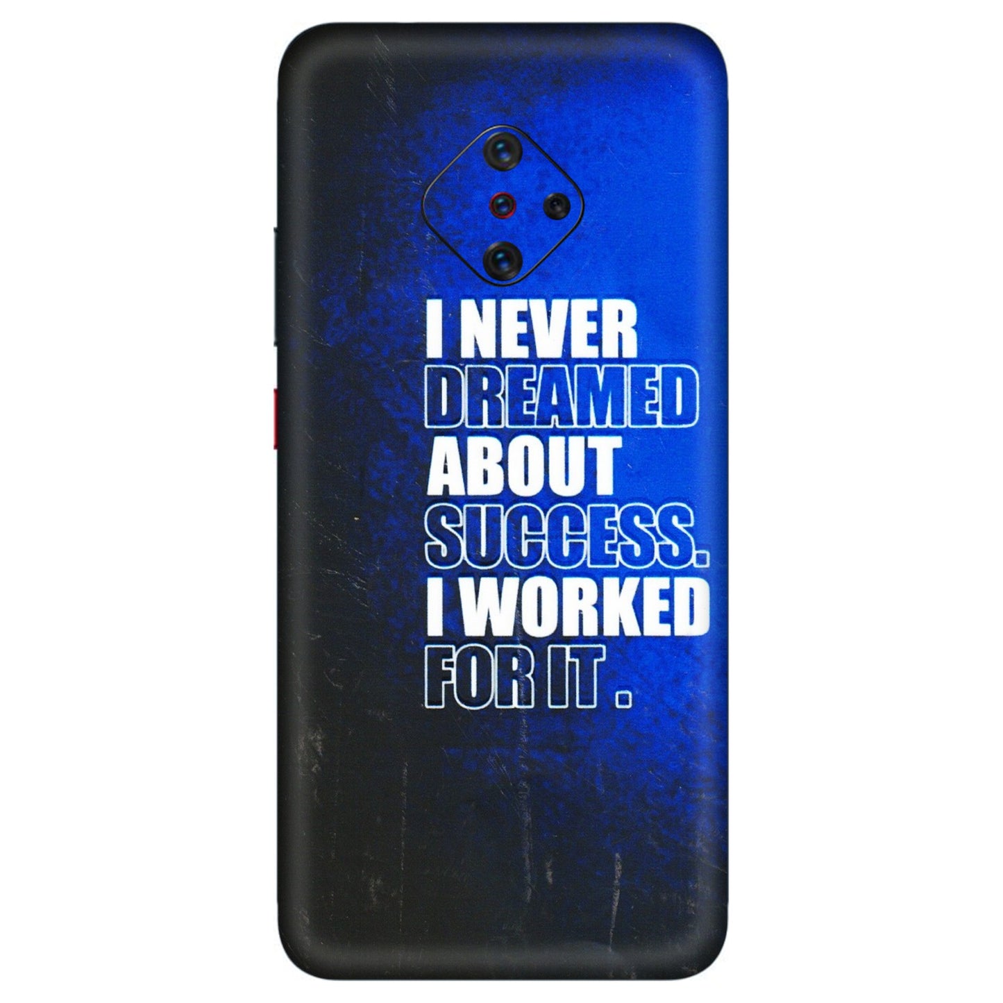 VIVO Z/V/X/T/U/S Series Phone Skins (All Models) - I Never Dreamed About Success - 3D Embossed Finish (L-283) Vivo S1 Pro