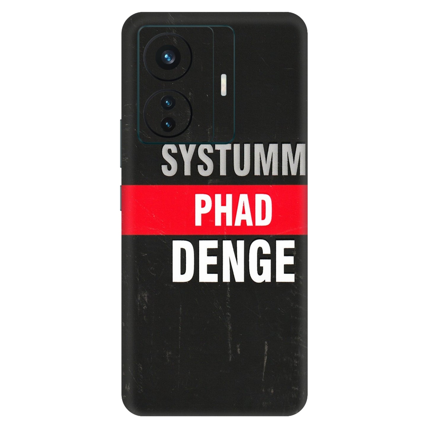 VIVO Z/V/X/T/U/S Series Phone Skins (All Models) - Systumm Phad Denge - 3D Embossed Finish (L-278) Vivo T1 Pro (5G)