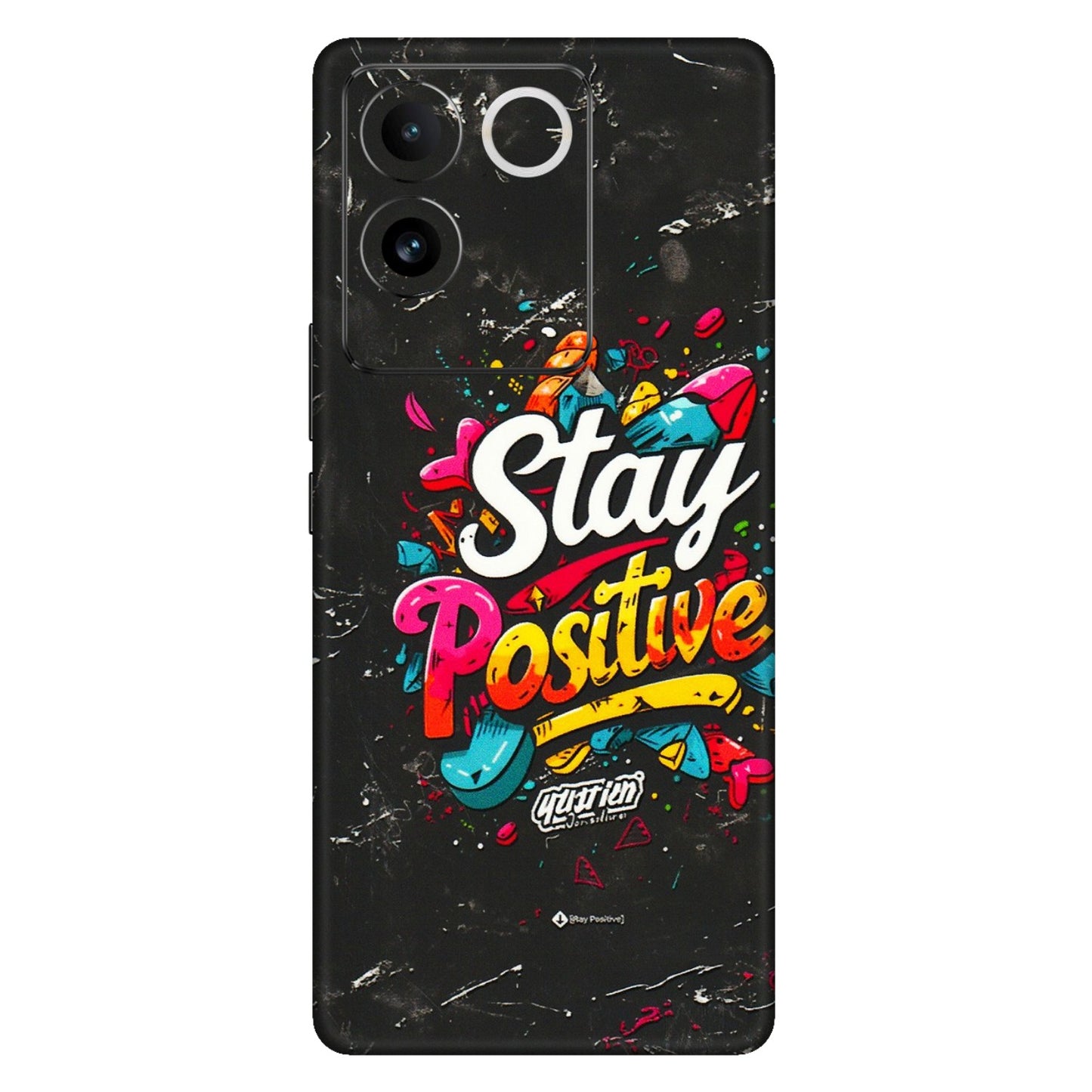 VIVO Z/V/X/T/U/S Series Phone Skins (All Models) - Stay Positive Black - 3D Embossed Finish (L-31) Vivo T2 Pro (5G)