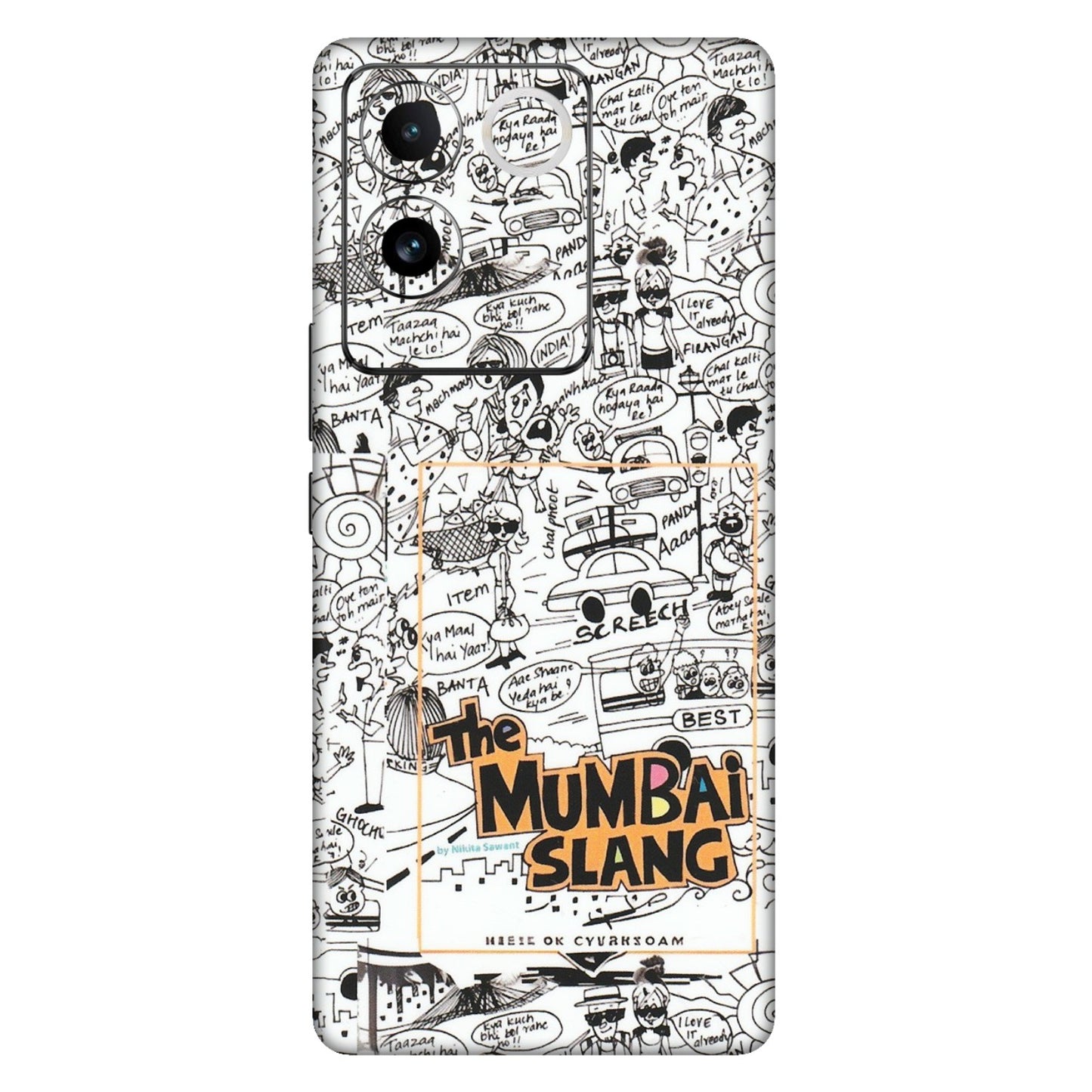 VIVO Z/V/X/T/U/S Series Phone Skins (All Models) - The Mumbai Slang - Matte Finish (M-142) Vivo T2 Pro (5G)
