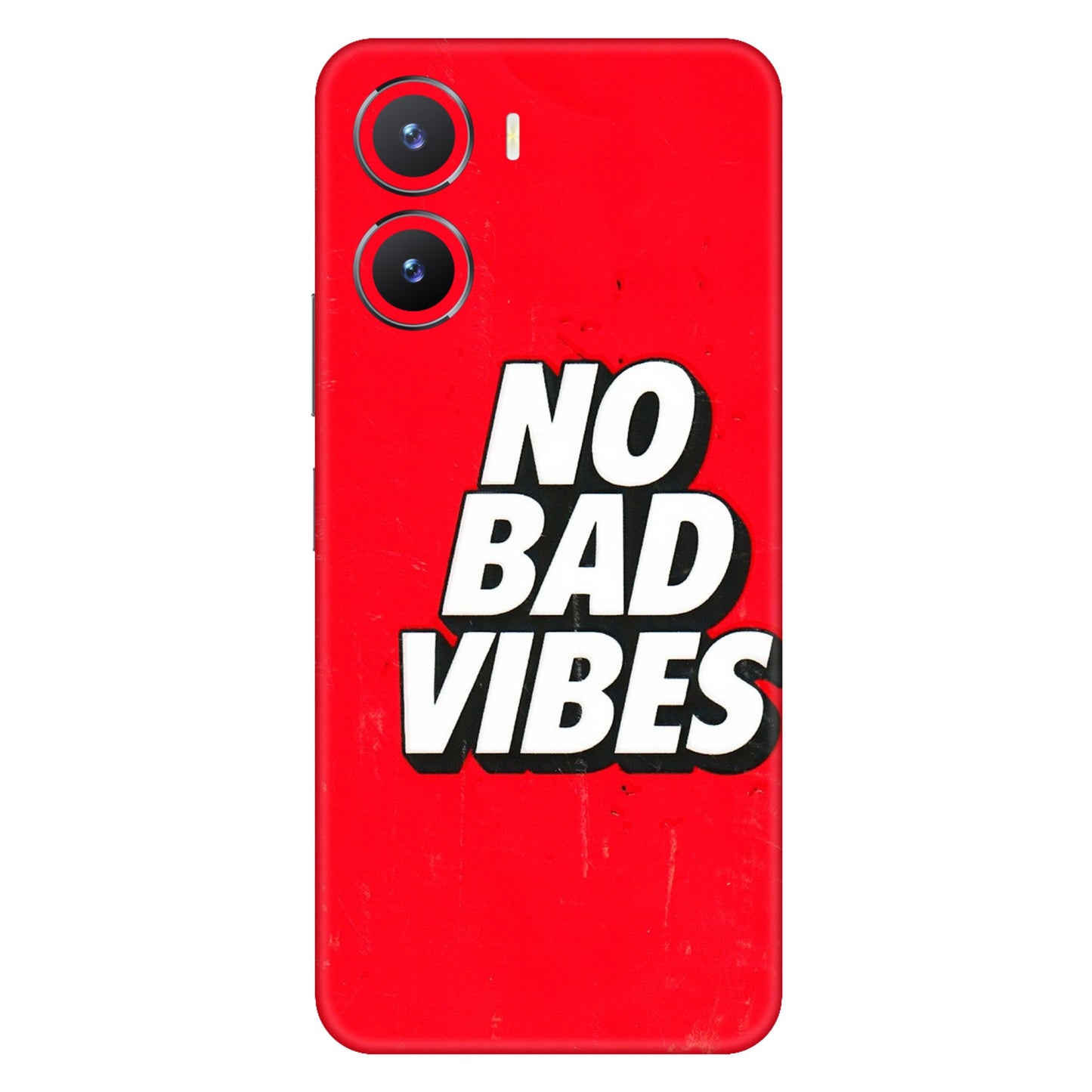 VIVO Z/V/X/T/U/S Series Phone Skins (All Models) - No Bad Vibes - 3D Embossed Finish (L-280) Vivo T2 X (5G)