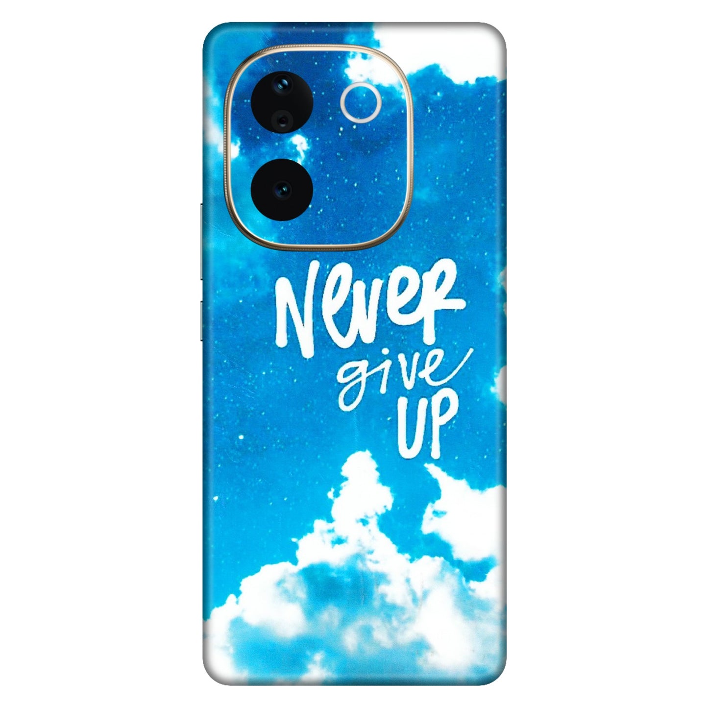 VIVO Z/V/X/T/U/S Series Phone Skins (All Models) - Never Give Up - 3D Embossed Finish (L-279) Vivo T3 Pro (5G)