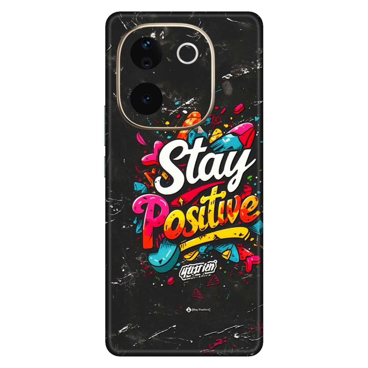 VIVO Z/V/X/T/U/S Series Phone Skins (All Models) - Stay Positive Black - 3D Embossed Finish (L-31) Vivo T3 Pro (5G)