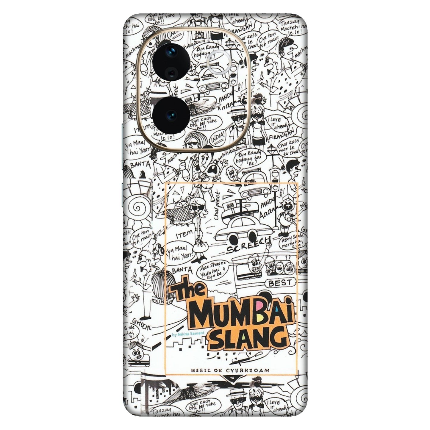 VIVO Z/V/X/T/U/S Series Phone Skins (All Models) - The Mumbai Slang - Matte Finish (M-142) Vivo T3 Pro (5G)